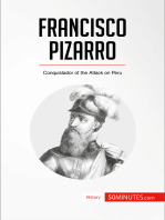 Francisco Pizarro: Conquistador of the Attack on Peru