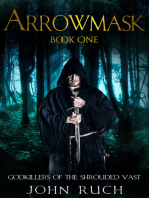 Arrowmask: Godkillers of the Shrouded Vast