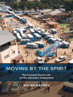 Moving by the Spirit: Pentecostal Social Life on the Zambian Copperbelt