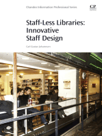 Staff-Less Libraries: Innovative Staff Design