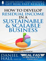 How to Develop Residual Income in a Sustainable & Scalable Business: Real Fast Results, #39