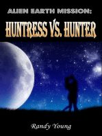 Alien Earth Mission: Huntress VS. Hunter