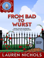 From Bad to Wurst