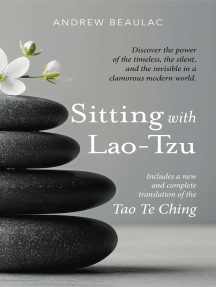 Sitting with Lao-Tzu: Discovering the Power of the Timeless, the ...