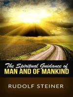 The Spiritual Guidance of Man and of Mankind