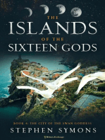 The City of the Swan Goddess: The Islands of the Sixteen Gods, #4