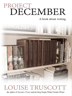 Project December: A Book About Writing