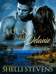 Luck be Delanie by Shelli Stevens (Ebook) - Read free for 30 days