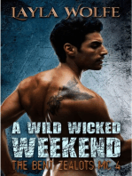 A Wild Wicked Weekend