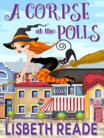 A Corpse at the Polls: Ella Sweeting: Witch Aromatherapist Cozies, #3