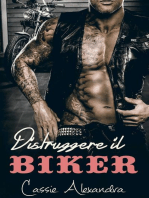 Distruggere il Biker