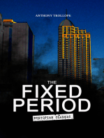 THE FIXED PERIOD (Dystopian Classic): From the Renowned author of Chronicles of Barsetshire and Palliser Novels