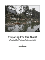 Preparing For The Worst - A Practical Self-Reliance Reference Guide