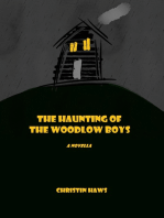 The Haunting of the Woodlow Boys