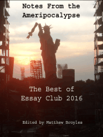 Notes from the Ameripocalypse: The Best of Essay Club 2016