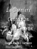 La Derniére Confession D’ un Libertin