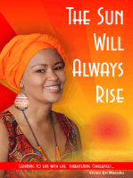 The Sun Will Always Rise