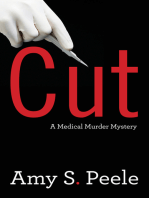 Cut: A Medical Murder Mystery