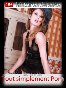 Histoires de sexe: Tout simplement Porn de Gloria Hole - Livre ...