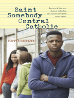 Saint Somebody Central Catholic