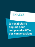 le vocabulaire anglais pour comprendre 80% des conversations: parlez et comprendre l'anglais