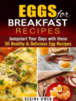 Eggs for Breakfast Recipes: Jumpstart Your Days with these 30 Healthy & Delicious Egg Recipes: Weight Loss & Low Carb