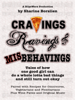 Cravings, Ravings & Misbehavings