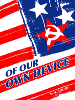 Of Our Own Device