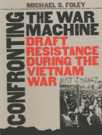 Confronting the War Machine: Draft Resistance during the Vietnam War