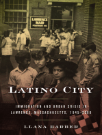 Latino City: Immigration and Urban Crisis in Lawrence, Massachusetts, 1945–2000