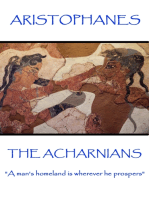 The Acharnians: "A man's homeland is wherever he prospers"