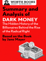 Summary and Analysis of Dark Money: The Hidden History of the Billionaires Behind the Rise of the Radical Right: Based on the Book by Jane Mayer