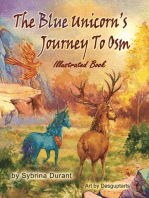 The Blue Unicorn's Journey To Osm Illustrated Chapter Book