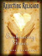 Rejecting Religion Embracing Grace