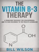 The Vitamin B-3 Therapy - A Promising Treatment for Schizophrenia and its high relevance to the field of Alcoholism