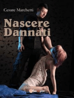 Nascere Dannati