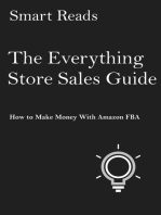 The Everything Store Sales Guide: How To Make Money with Amazon FBA