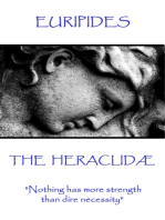 The Heraclidæ: "Nothing has more strength than dire necessity"