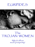 The Trojan Women: "Much effort, much prosperity"