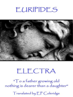 Electra: "To a father growing old nothing is dearer than a daughter"
