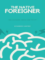 The Native Foreigner - part 1