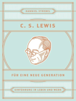 C. S. Lewis für eine neue Generation: Einführung in Leben und Werk