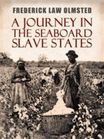 A Journey in the Seaboard Slave States