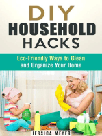 DIY Household Hacks: Eco-Friendly Ways to Clean and Organize Your Home: Frugal Hacks