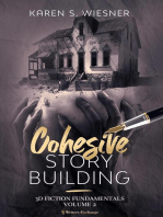 Cohesive Story Building: 3D Fiction Fundamentals, #2