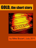Gold, the short story