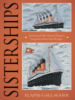 Sisterships: A Fictional Tale Aboard Titanic's Forgotten Sister the Olympic