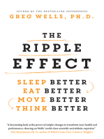 The Ripple Effect: Sleep Better, Eat Better, Move Better, Think Better