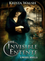 The Invisible Entente