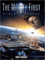 The Mighty First, Episode 4, Minerva Rising